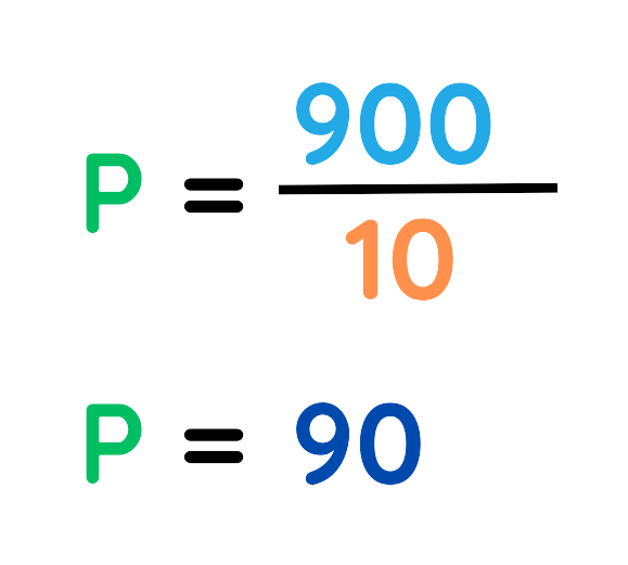 An image showing the formula for calculating power in physics: P = 900 / 10, resulting in P = 90.