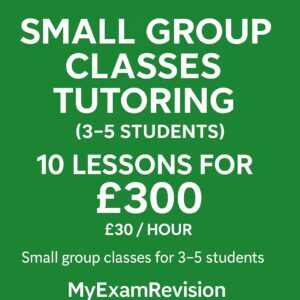 Small group tutoring classes for 3–5 students with MyExamRevision, 10 lessons for £300