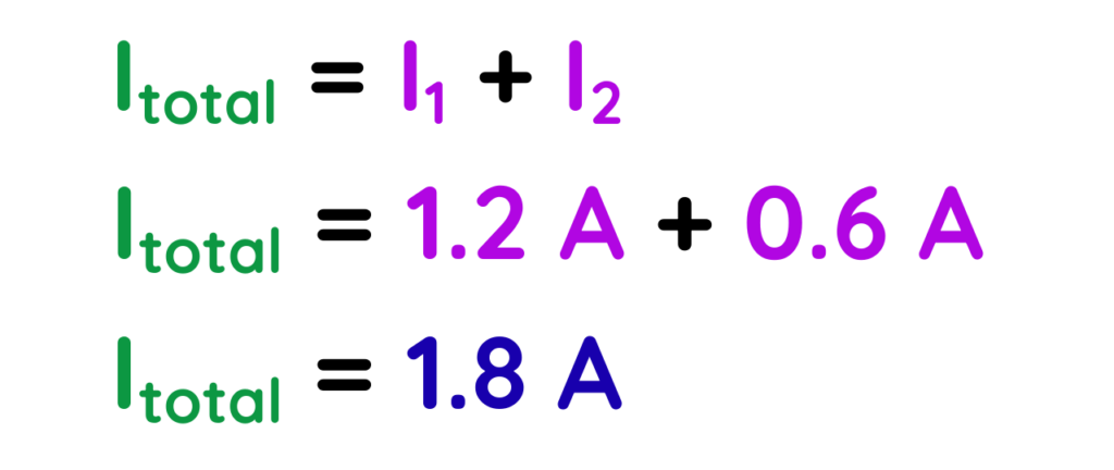 Electrical Circuit calculation showing total current in a parallel circuit by adding branch currents 1.2A and 0.6A equal to 1.8A